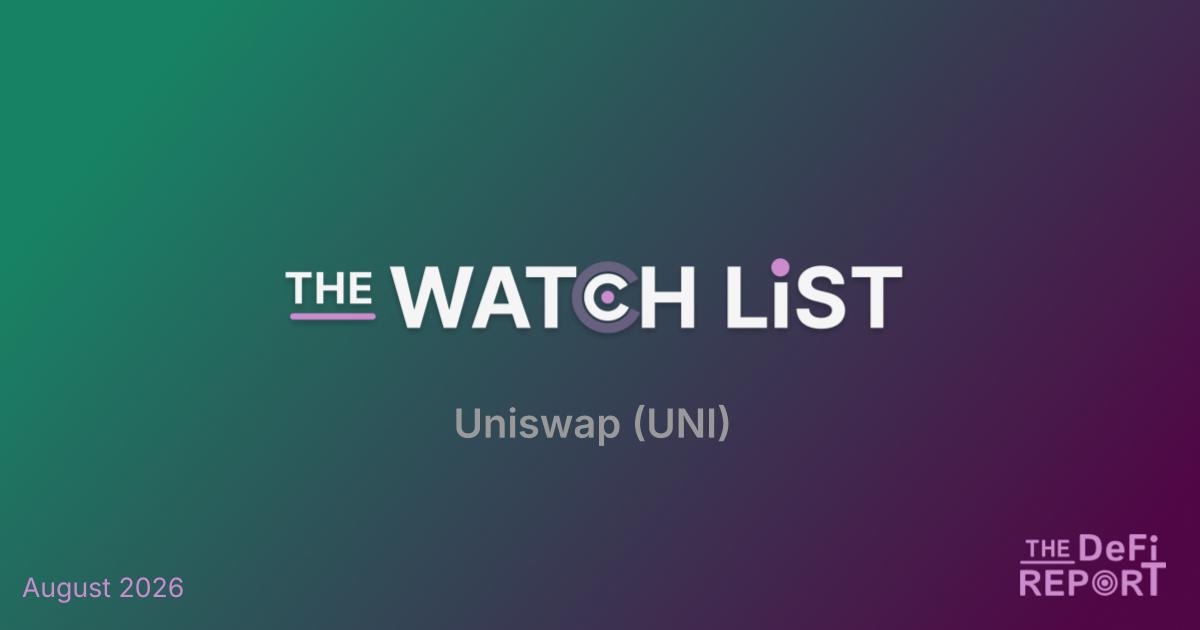 The Watch List: Uniswap 