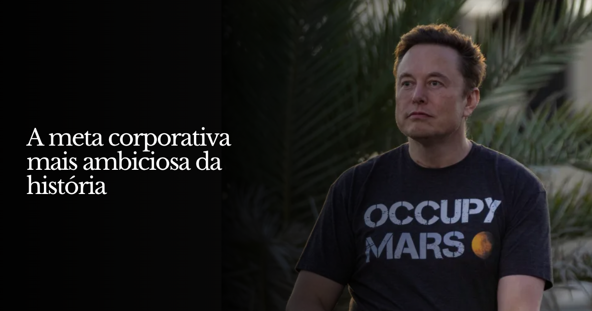A meta corporativa mais ambiciosa da história
