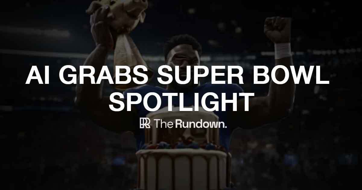 AI grabs Super Bowl spotlight!