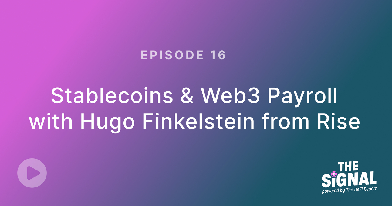 Stablecoins & Web3 Payroll with Hugo Finkelstein 