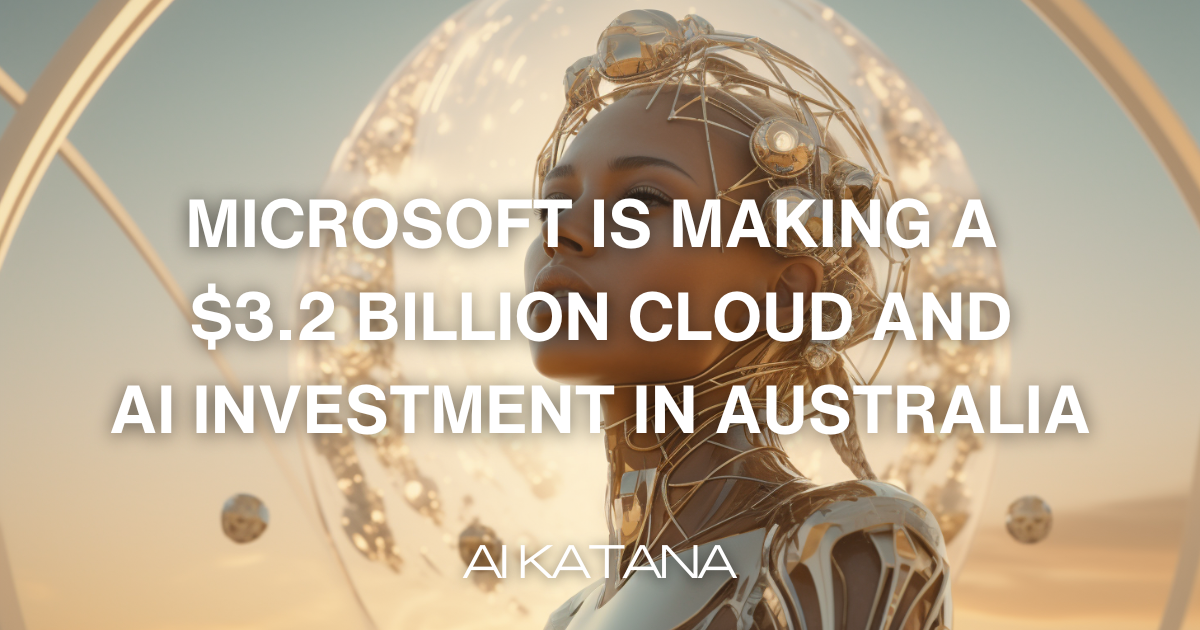 Microsoft Is Making a $3.2 Billion Cloud and AI Investment in Australia