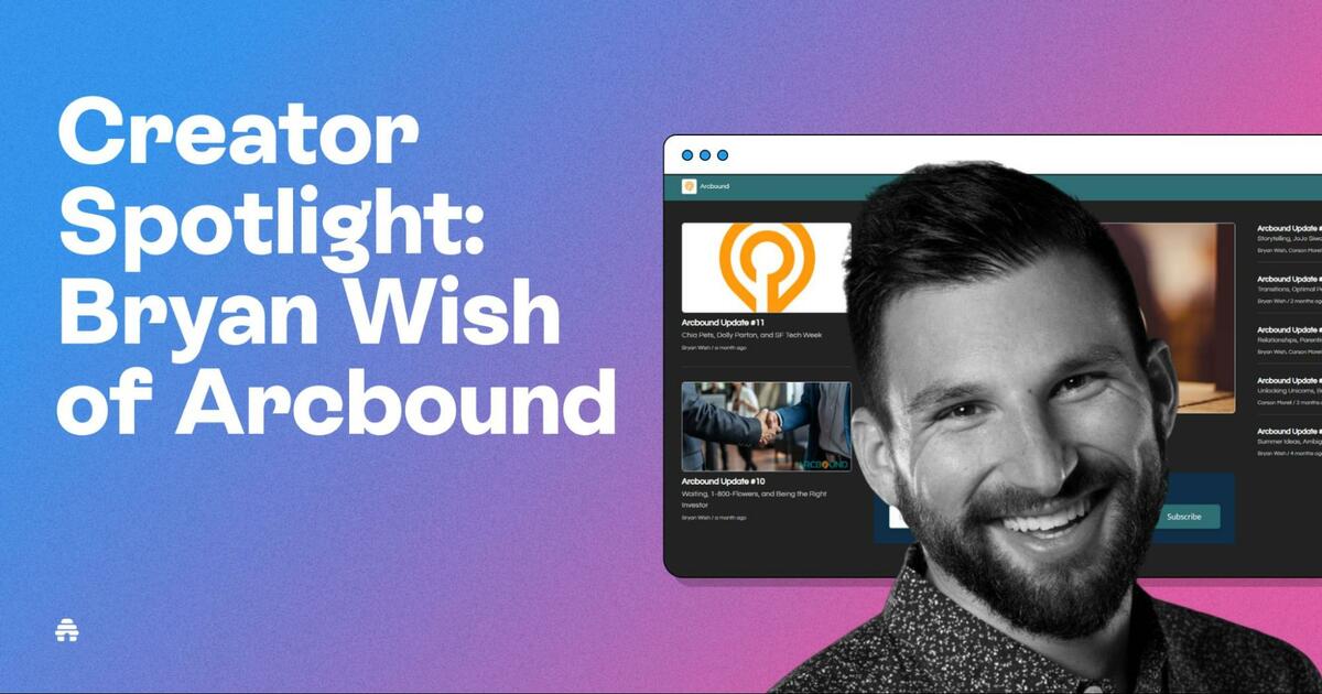 Creator Spotlight: Bryan Wish of Arcbound