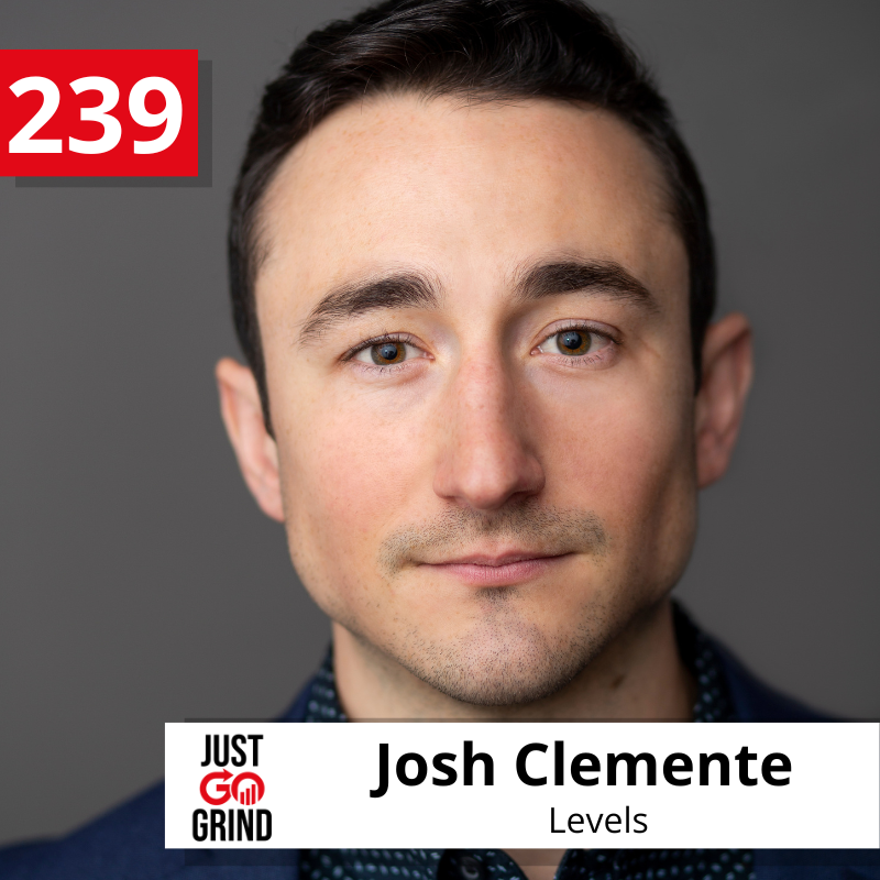 239 Josh Clemente, Founder of Levels, an Innovative Andreessen HorowitzBacked Startup with a