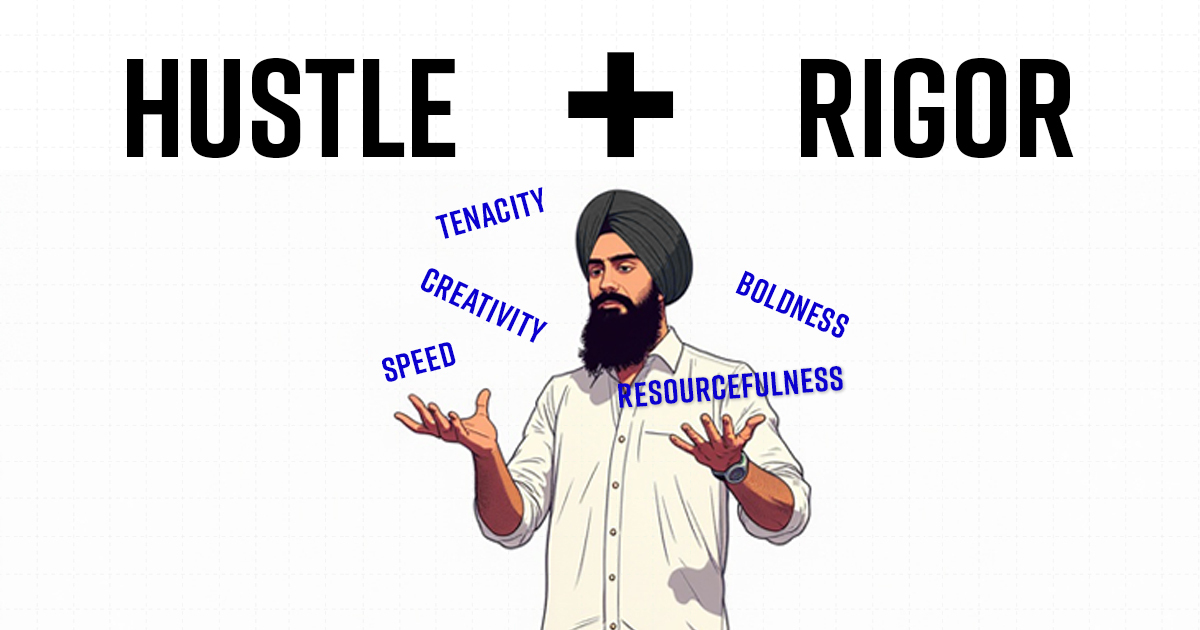 The Secret of Great CEOs: Hustle + Rigor