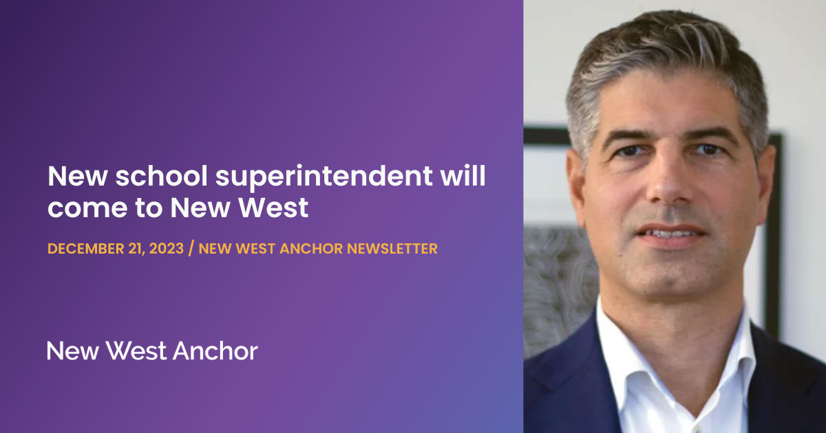 ⚓ New school superintendent will come to New West