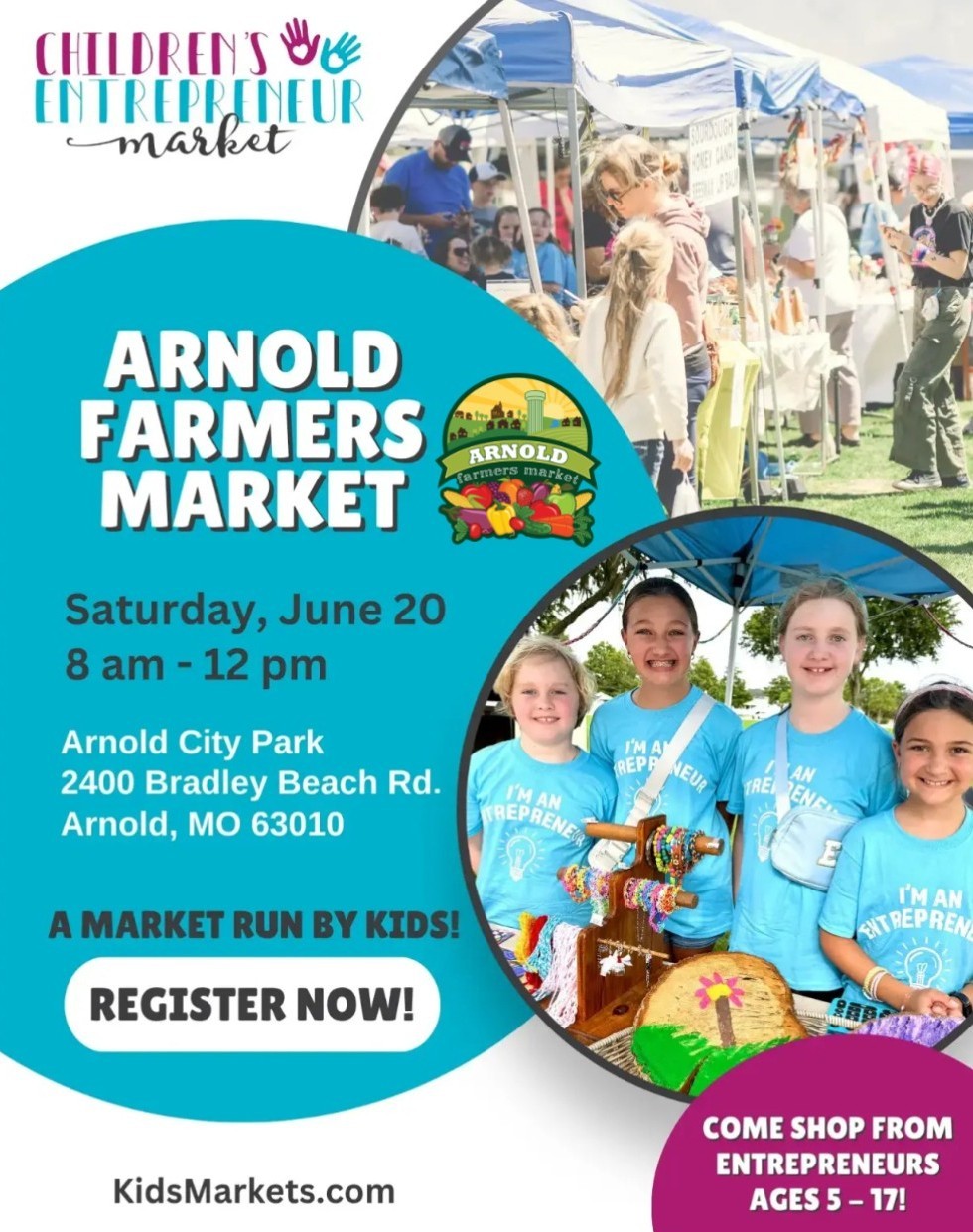 Children’s Entrepreneur Arnold Farmers Market June 20th