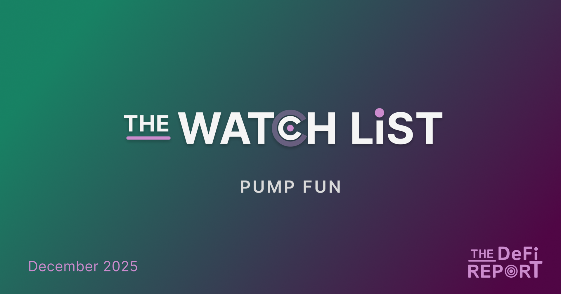 The Watch List: Pump Fun
