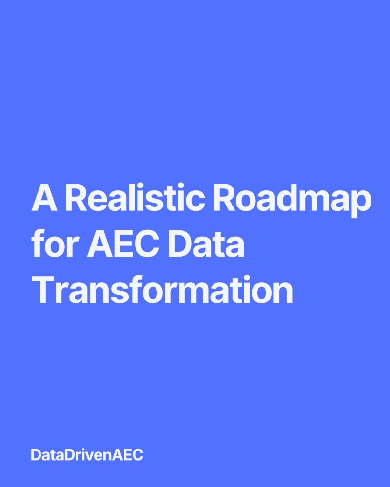 A Realistic Roadmap for AEC Data Transformation