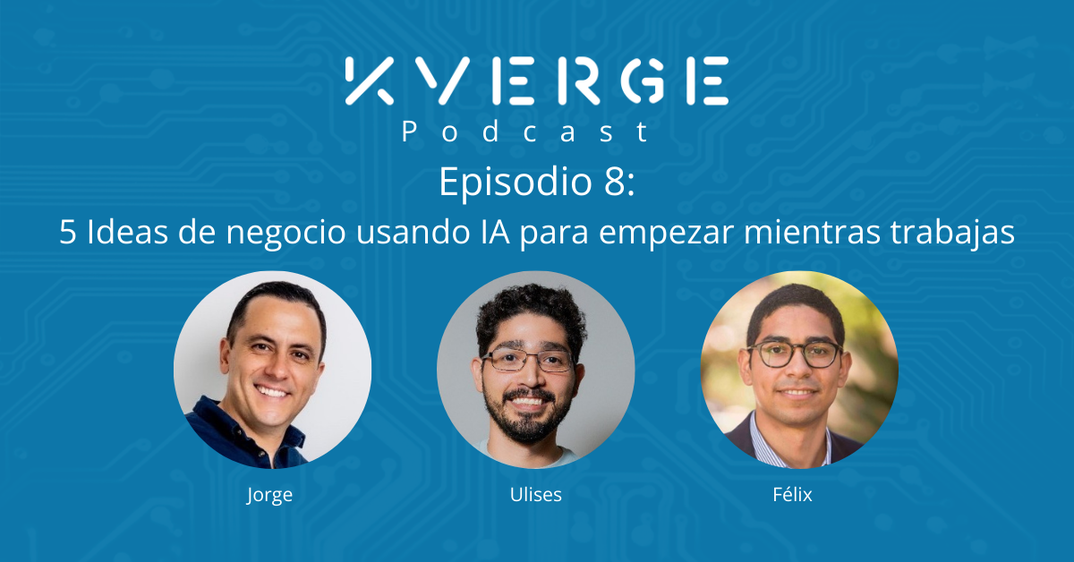 🎧 Episodio 8:  5 Negocios de IA sin dejar tu trabajo actual