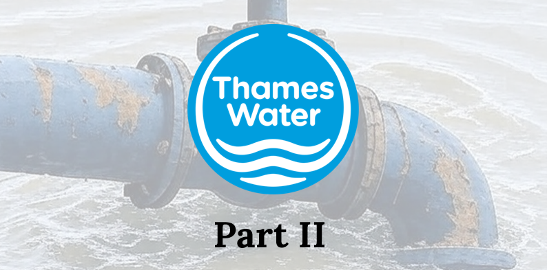 Thames Water Part 2, Sink or Swim?