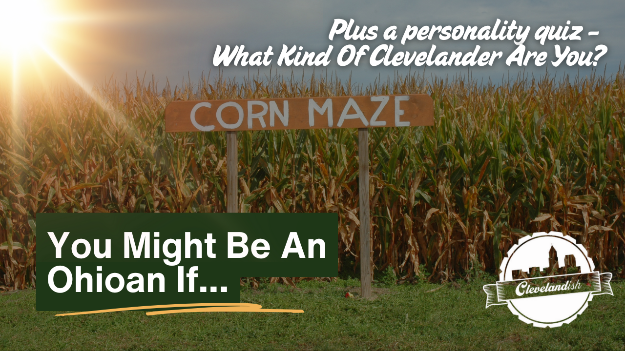 You Might Be An Ohioan If...