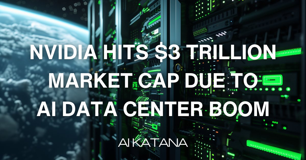 Nvidia hits $3 trillion market cap due to AI data center boom