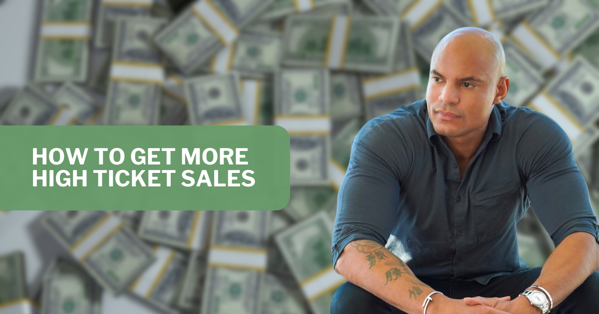 How To Charge Higher Prices And Get More High Ticket Sales With A ...