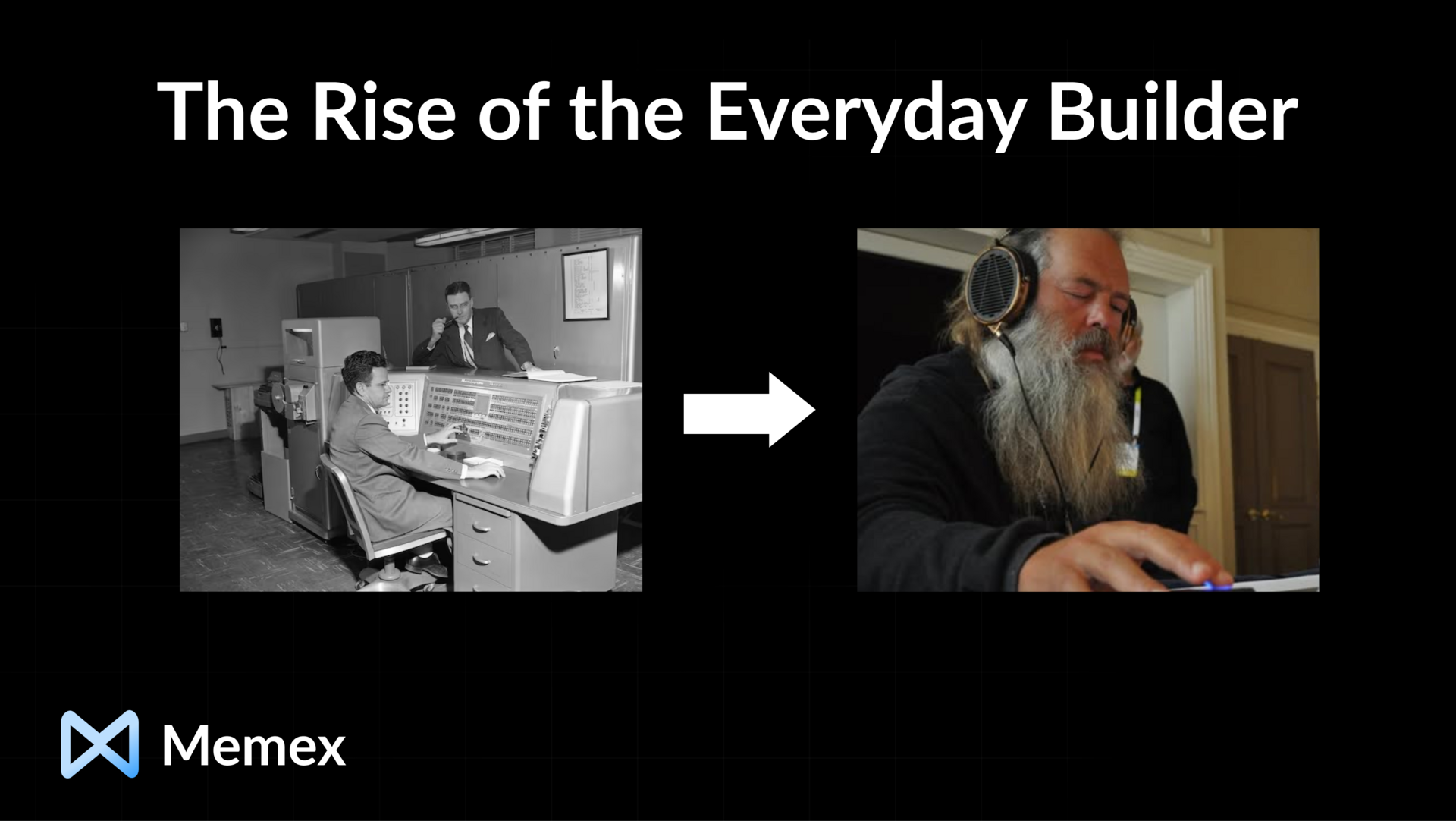 The Rise of the Everyday Builder