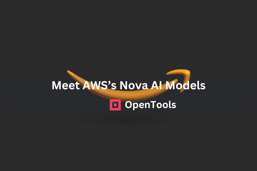 🚀Meet AWS’s Nova AI Models