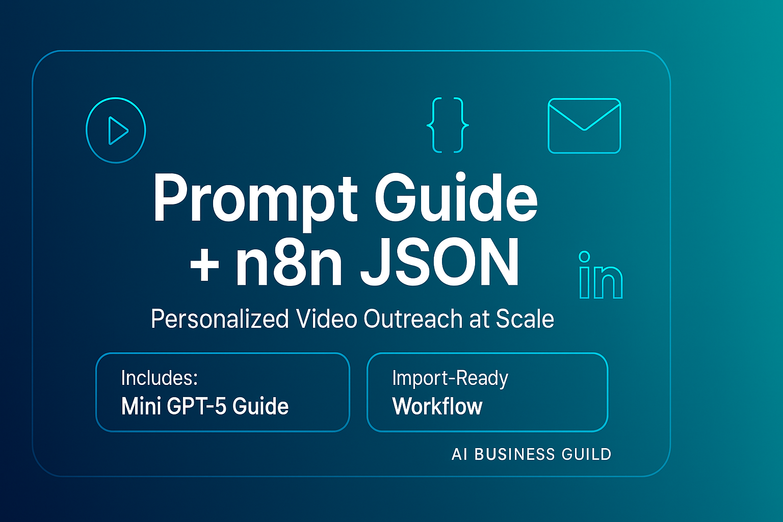 The personalized Video-Outreach System + GPT-5 Prompt engineering Guide 