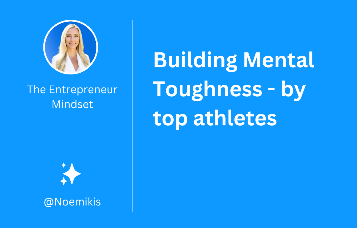 Building Mental Toughness From Top Athletes