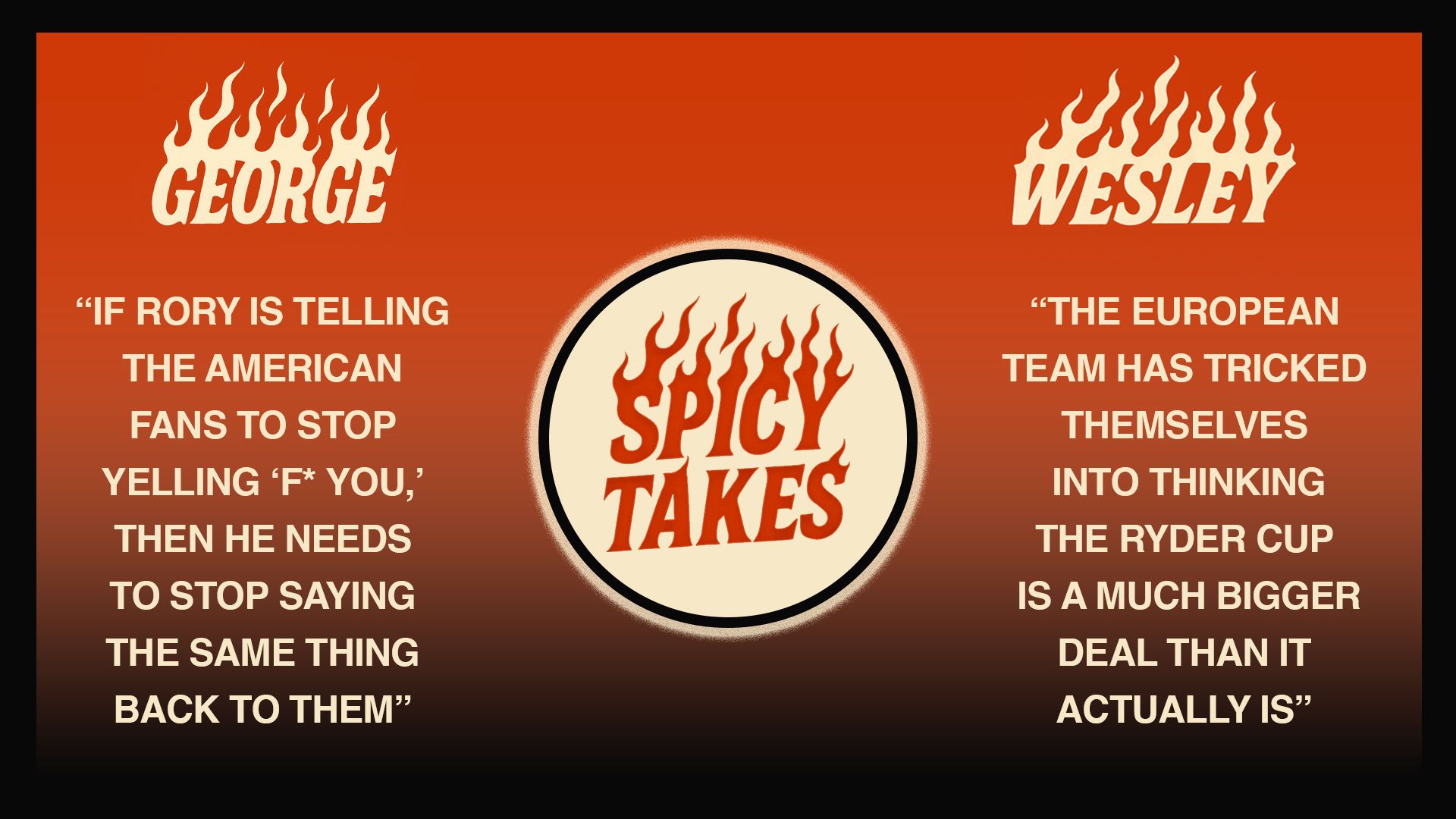 Spicy Takes