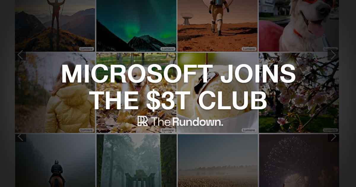Microsoft joins the $3T club