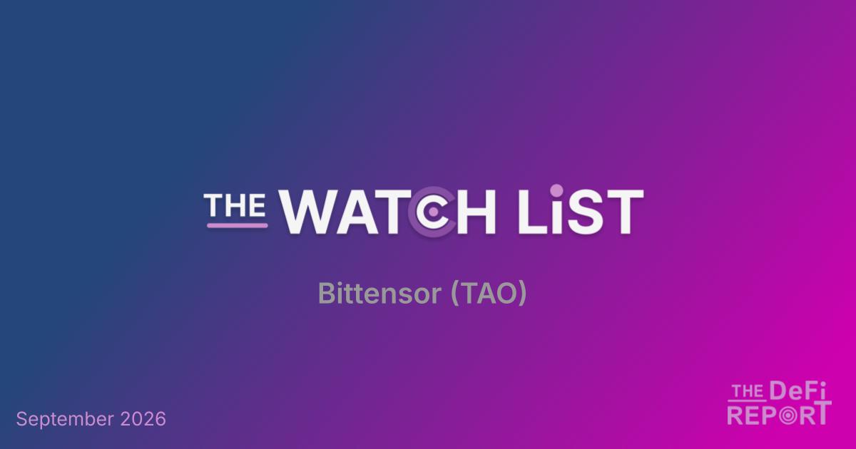 The Watch List: Bittensor (TAO)