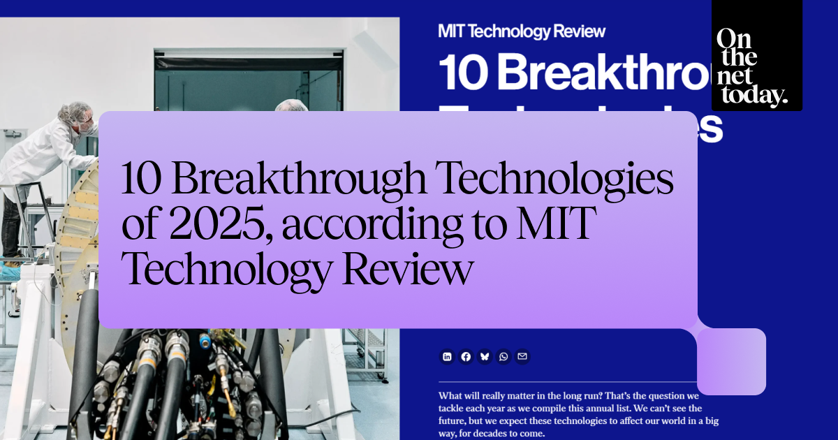 10 Breakthrough Technologies of 2025, according to MIT Technology Review