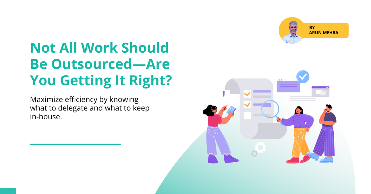 Bad outsourcing is costing firms 30% more—fix it or risk falling behind