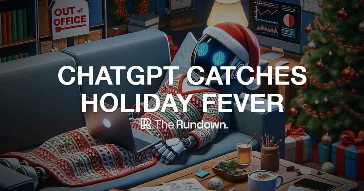 ChatGPT catches holiday fever