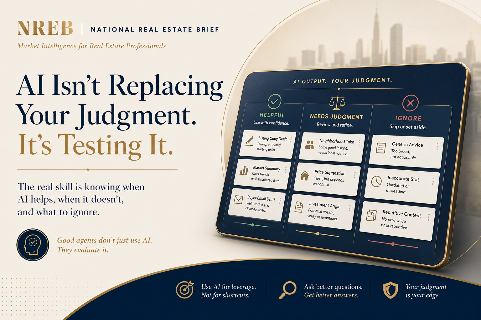 AI Isn’t Replacing Your Judgment. It’s Testing It.