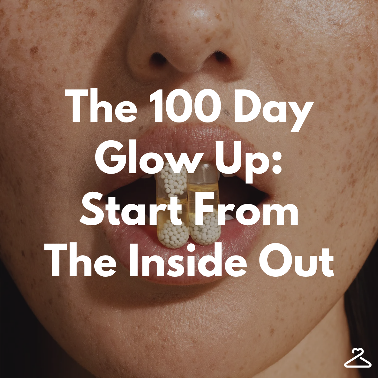 Glow Up From the Inside Out: The 5 Things That Actually Work Glow Up From the Inside Out: The 5 Things That Actually Work