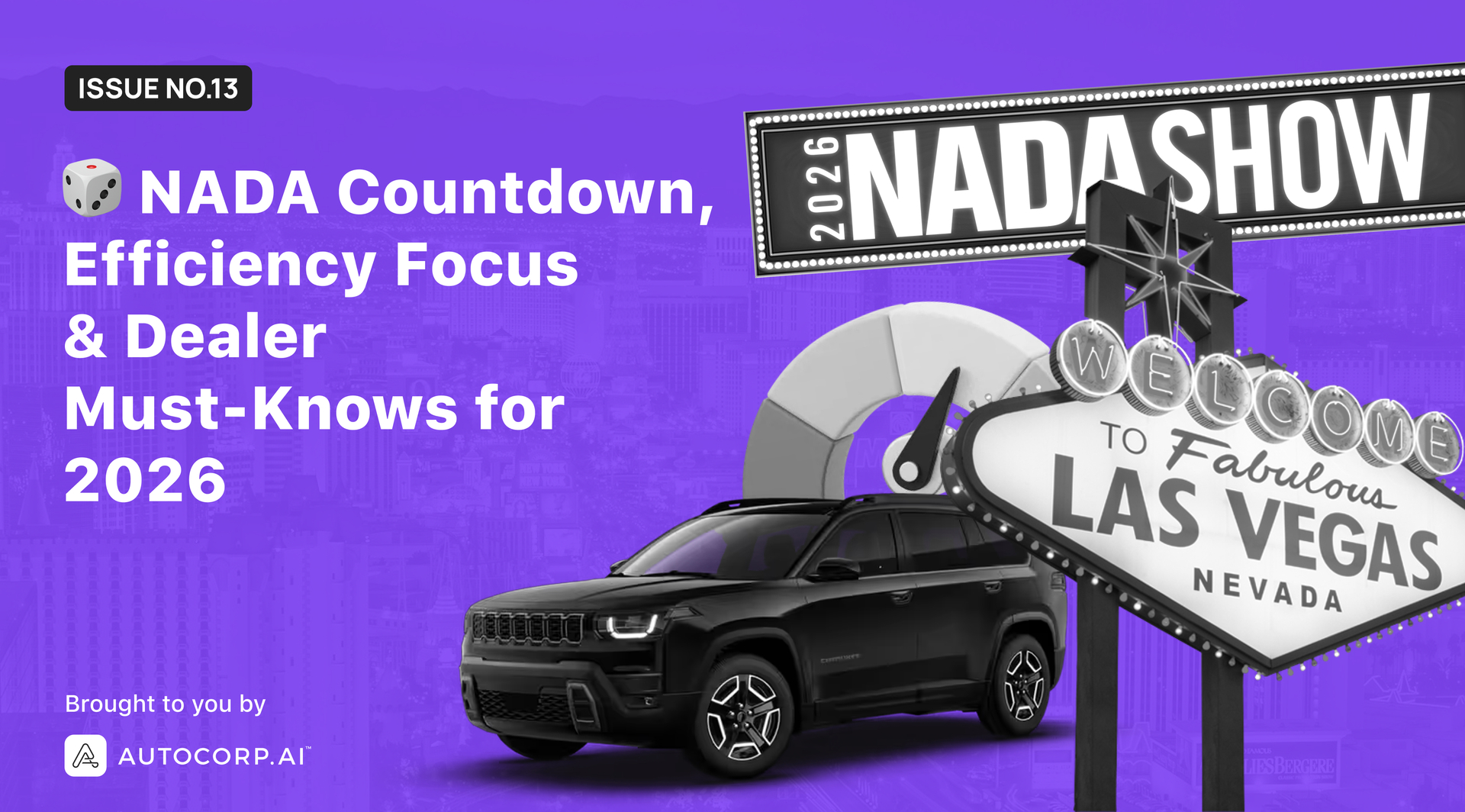NADA Countdown, Efficiency Focus & Dealer Must-Knows for 2026