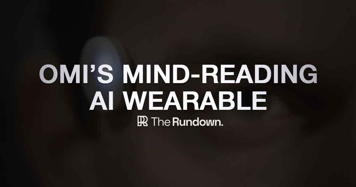 Omi's 'mind-reading' AI wearable