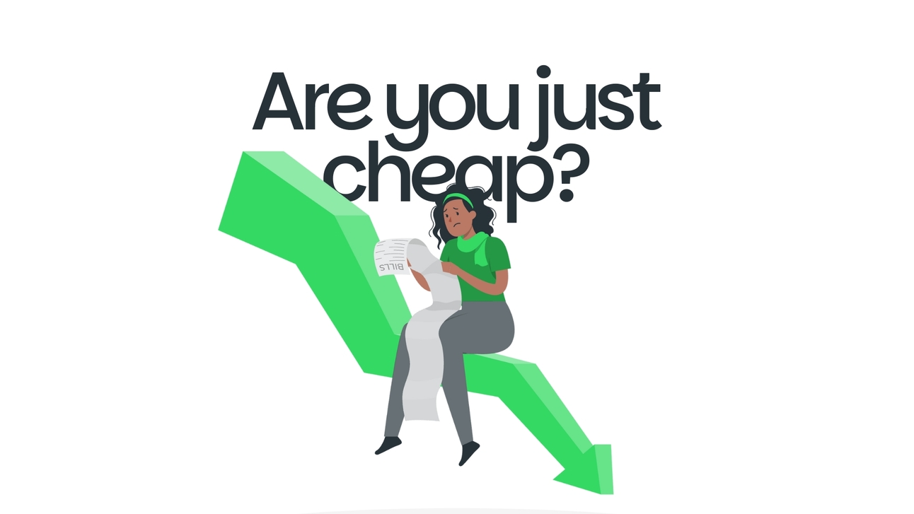 Being ‘Affordable’ is Killing Your Business, You Just Don’t Know It Yet