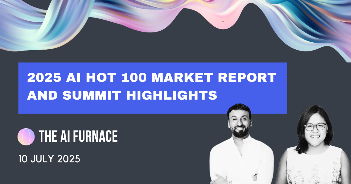 Dropping the 2025 AI Hot 100 Market Report and Summit Highlights