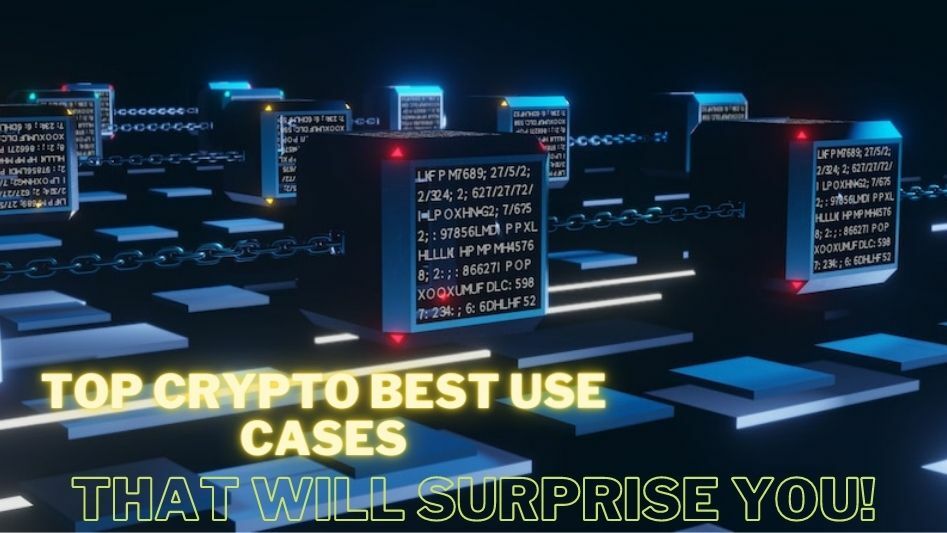 What Are Crypto Best Use Cases?