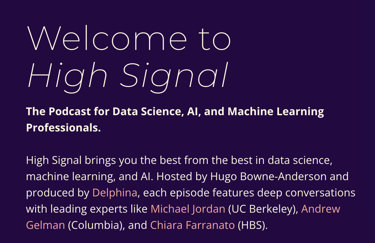 Learn from Michael Jordan (UC Berkeley), Andrew Gelman (Columbia), and Chiara Farranato (HBS) on "High Signal" Podcast!