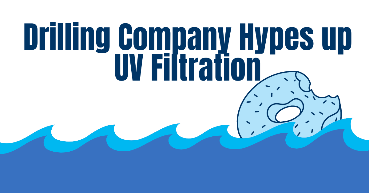 Drilling Company Hypes up UV Filtration