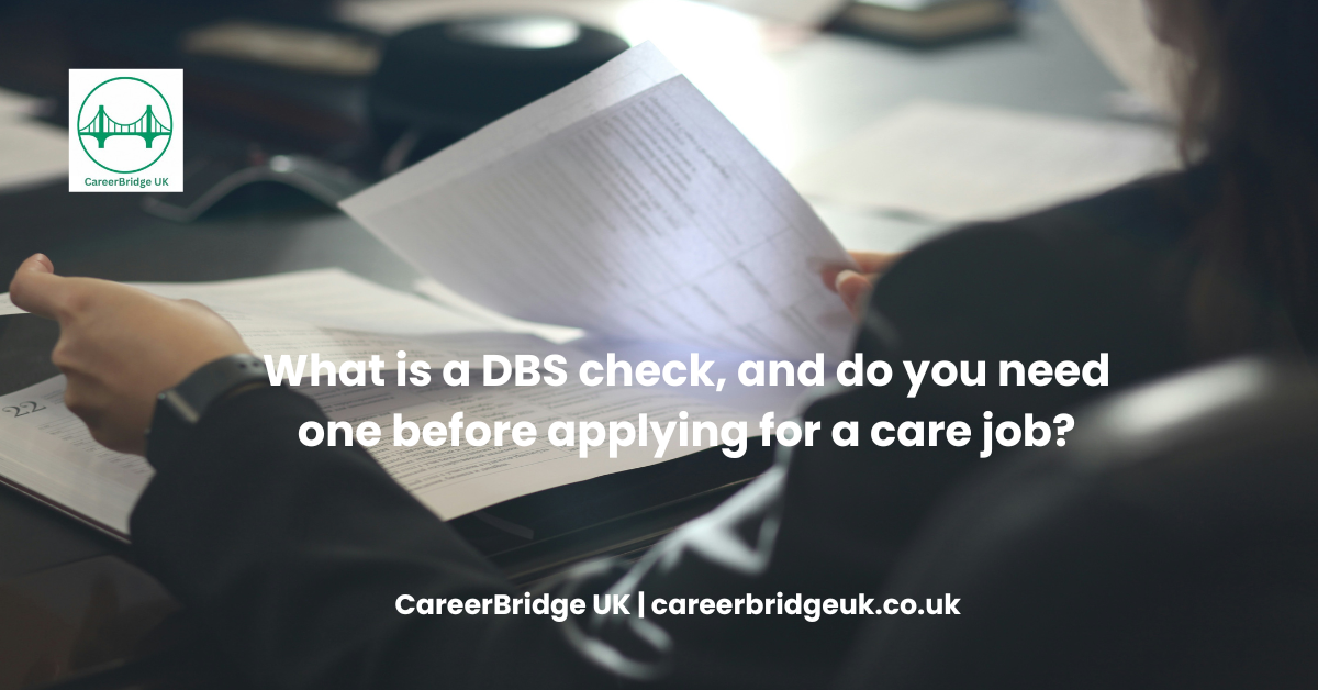 What is an Enhanced DBS Check and Do You Need One Before Applying for a ...