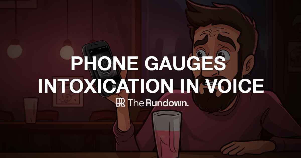 ⚡️ Phone gauges intoxication through VOICE