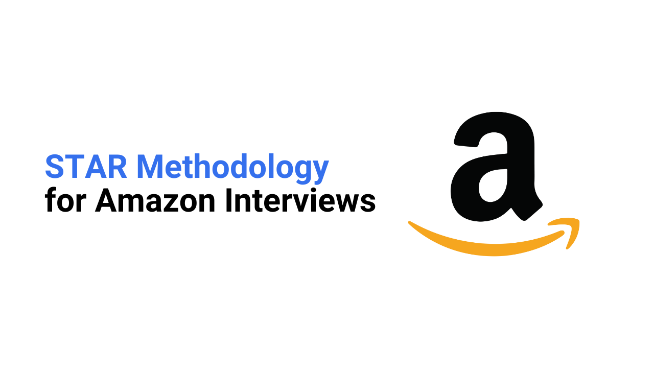 How to use star methodology for amazon interviews