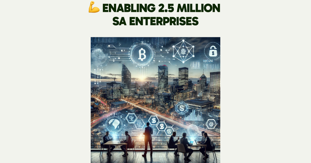 💪 Enabling 2.5 Million SA Enterprises