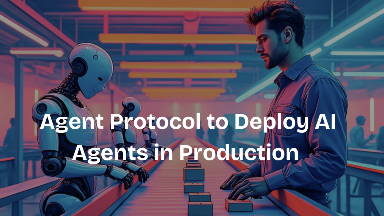 Agent Protocol to Deploy AI Agents in Production