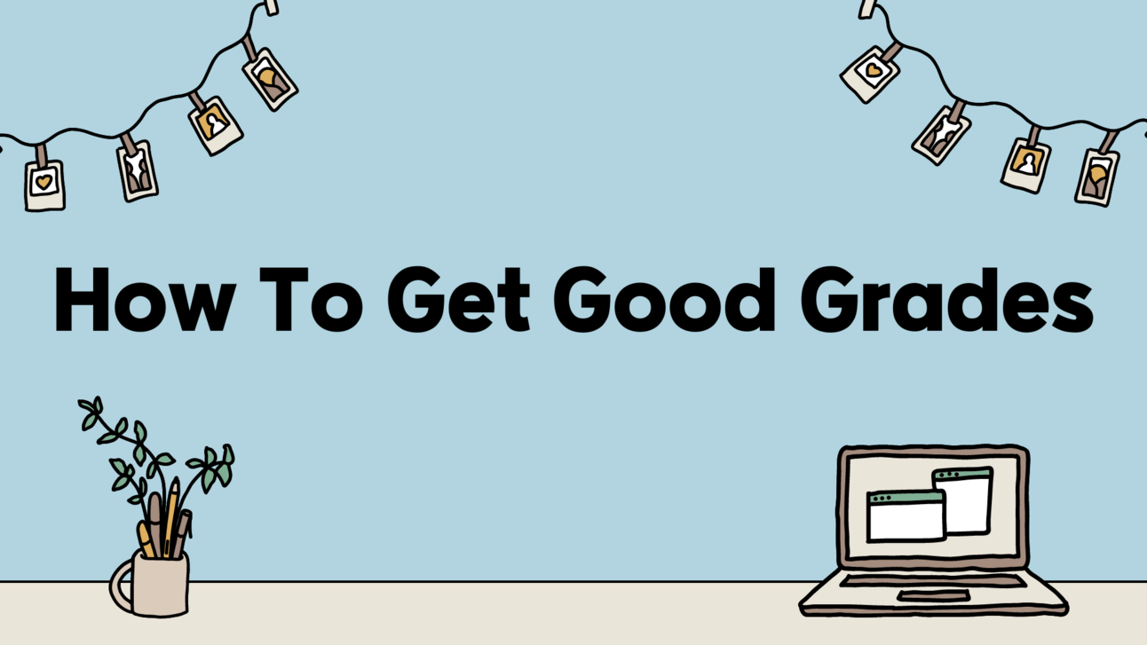 Good G Rades How To Get Good Grades