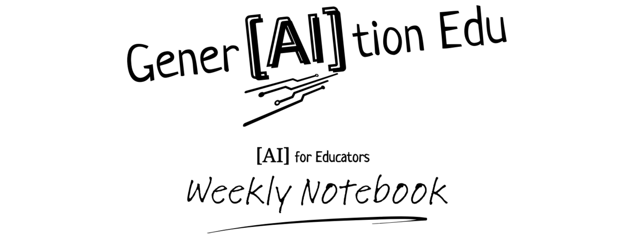 Gener[AI]tion Edu - Weekly Notebook #14 - The New York Times vs OpenAI