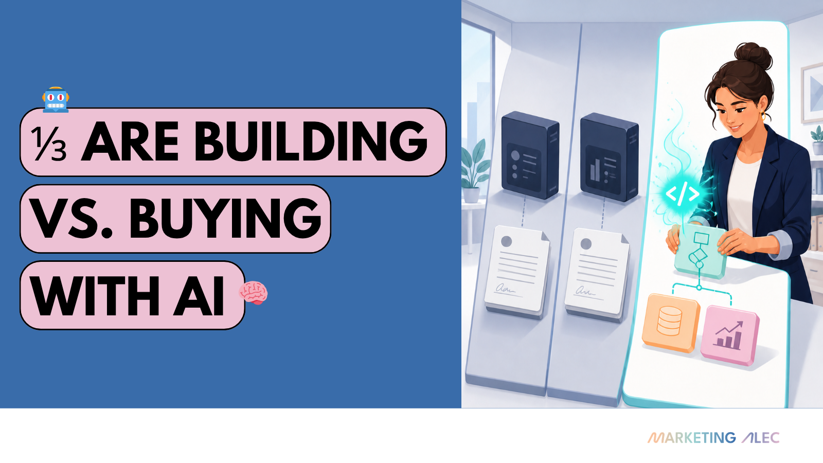 ⅓ Are Building vs. Buying with AI