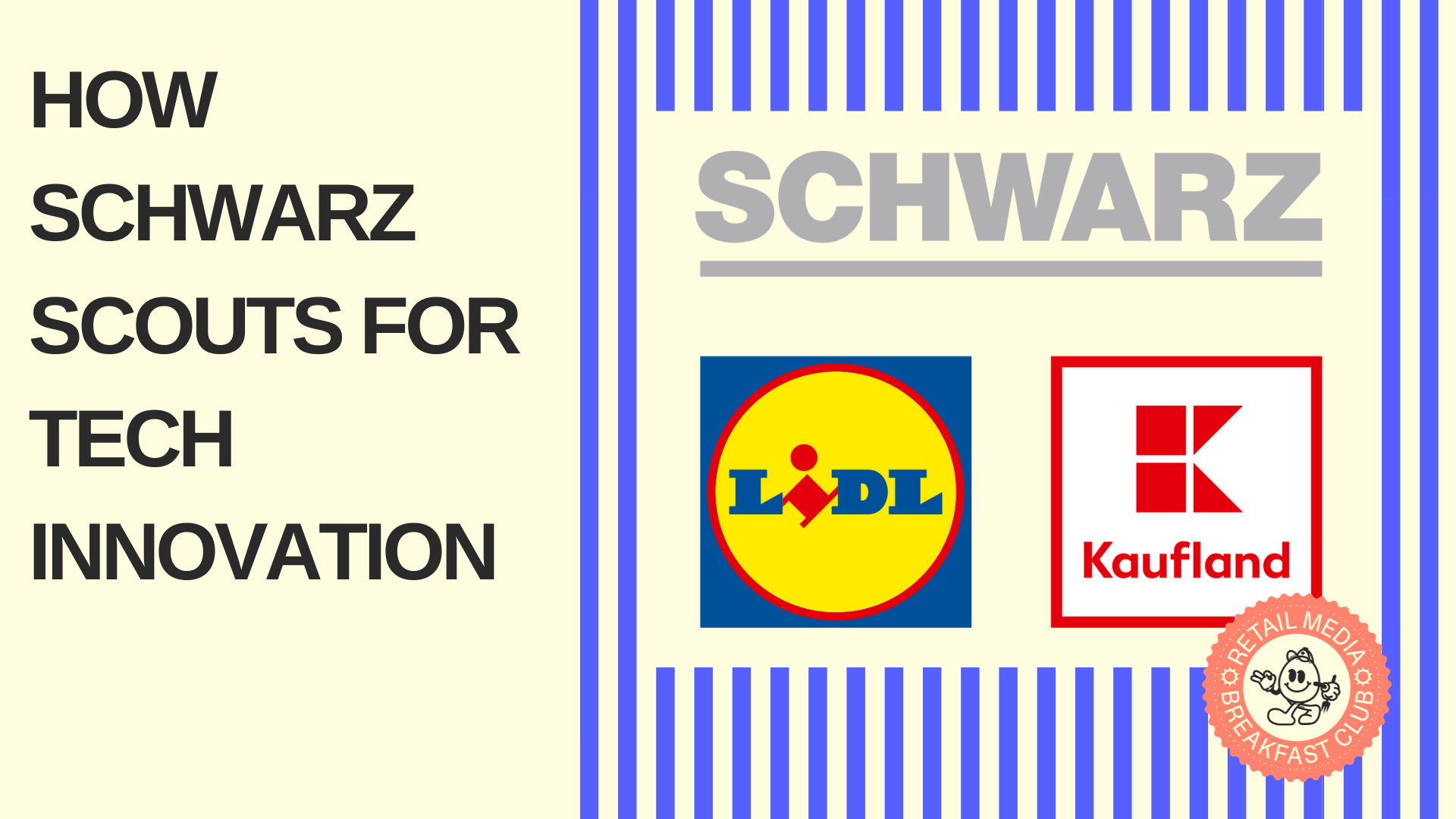 Scouting For Tech: Lessons From Schwarz