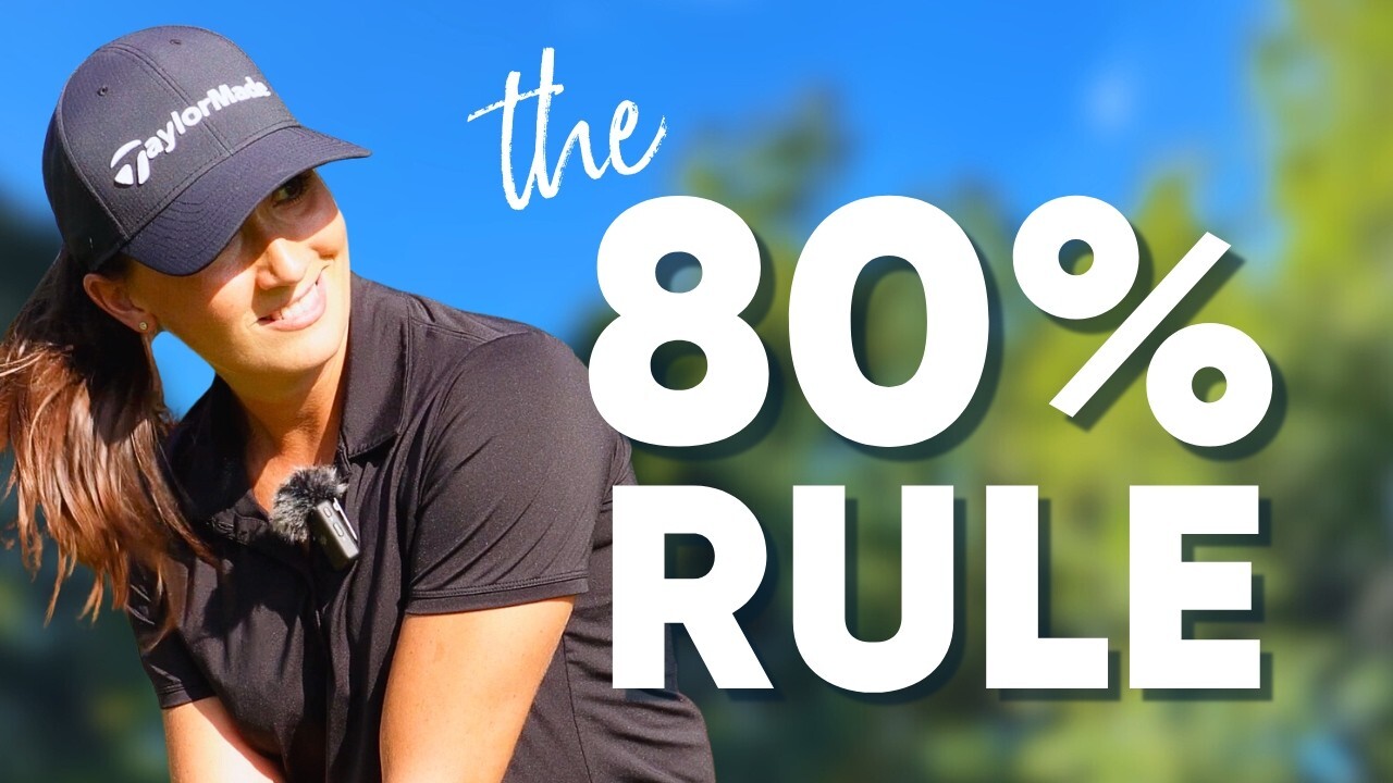 The 80% Rule: A Smarter Way to Play Golf