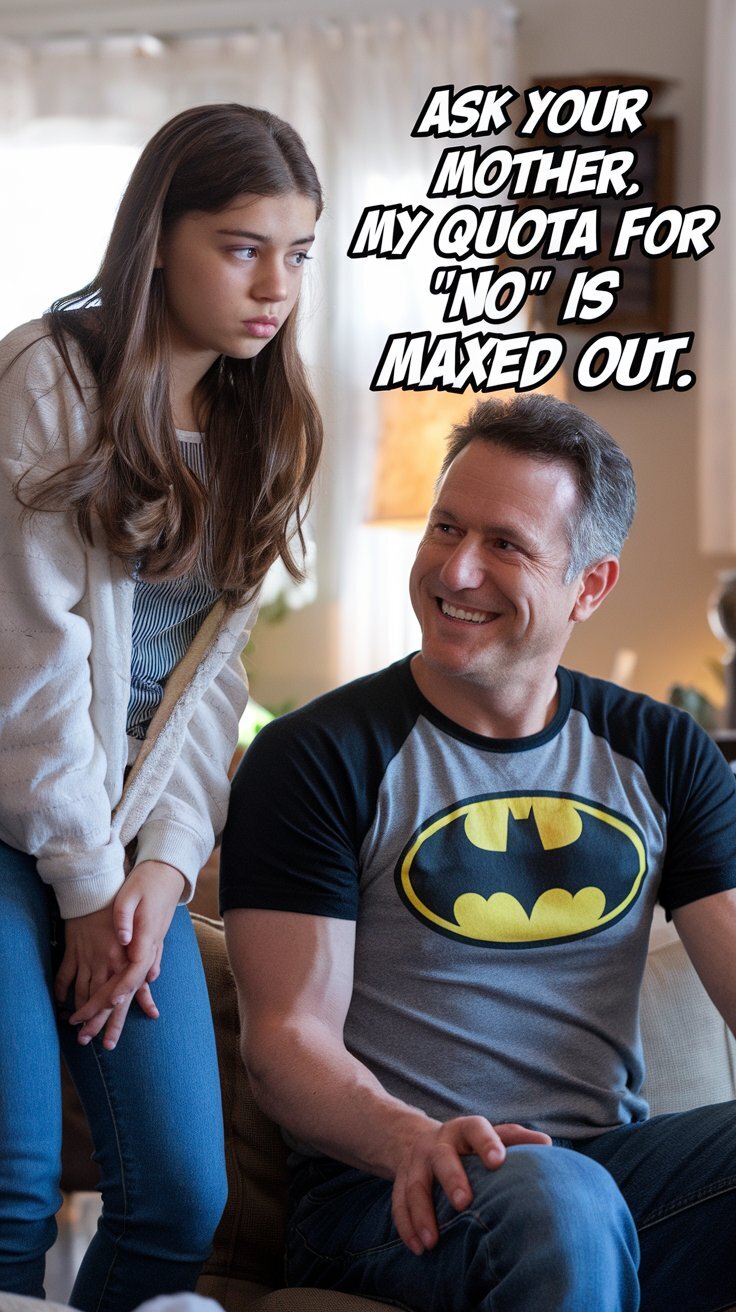 Wife vs. Dad: The Epic Battle of Wit and 'No'