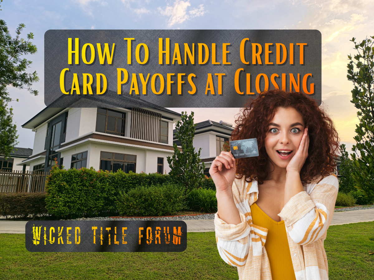 Payoffs Sign 🐐 How Title Agents and Escrow Officers Handle Credit Card Payoffs ...