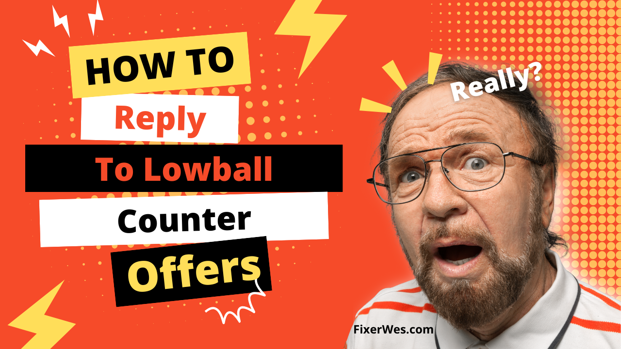 How To Handle Lowball Offers