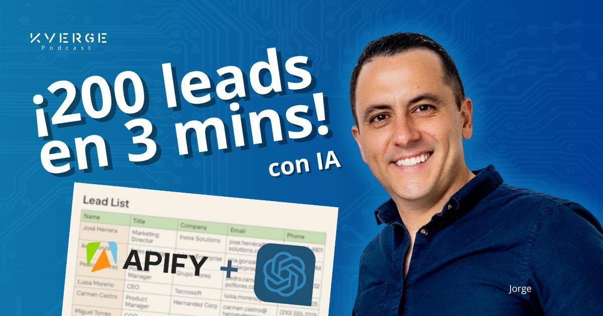 🎧 Episodio 12: Cómo conseguir 200 leads en menos de 3 minutos